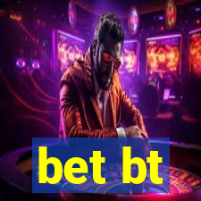 bet bt